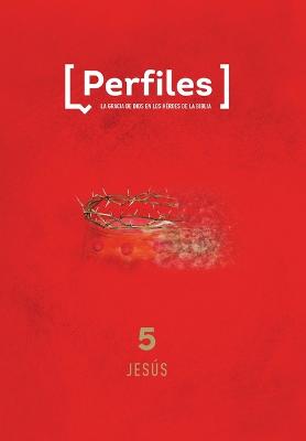 Perfiles: Volumen 5