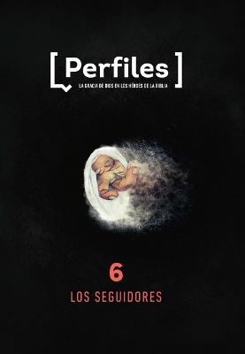 Perfiles: Volumen 6