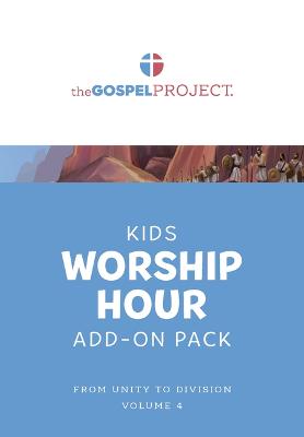 Gospel Project for Kids: Kids Worship Hour Add-On Pack - Volume 4: From Unity to Division