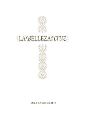 La Belleza de la Cruz - Estudio Biblico