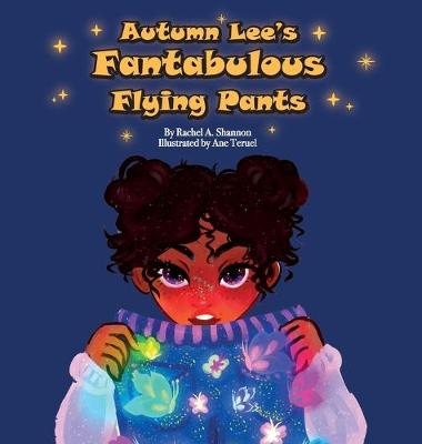 Autumn Lee's Fantabulous Flying Pants
