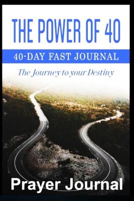 Power of 40 Prayer Journal
