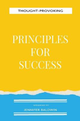 Thought-Provoking Principles for Success