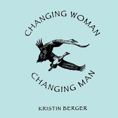 Changing Woman & Changing Man