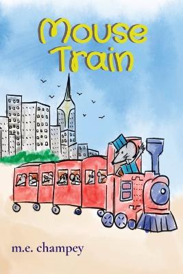 Mouse Train