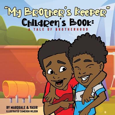 "My Brother's Keeper" Children's Book
