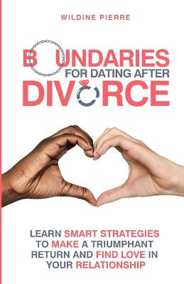 Boundaries for Dating after Divorce