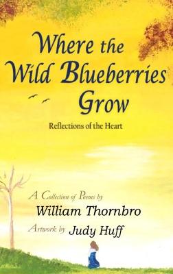Where the Wild Blueberries Grow