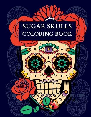 Sugar Skulls Coloring Book