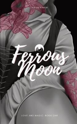 Ferrous Moon