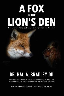 A Fox In the Lion's Den