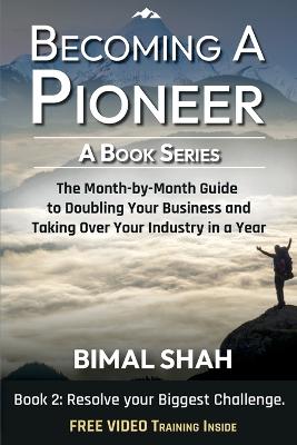 Becoming a Pioneer - A Book Series - Book 2