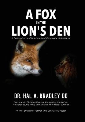 Fox In the Lion's Den