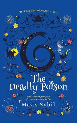Deadly Poison- Middle Grade Mystery Book
