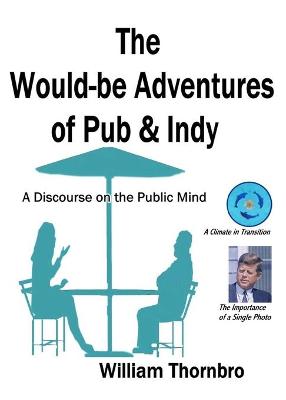 Would-be Adventures of Pub & Indy