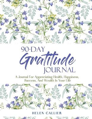 90-Day Gratitude Journal