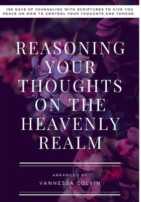 Reasoning Your Thoughts On The Heavenly Realm