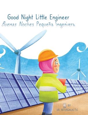 Good Night Little Engineer, Buenas Noches Peque?a Ingeniera