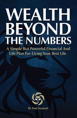 Wealth Beyond The Numbers