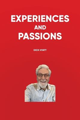 Experiences and Passions (Black & white Edition)