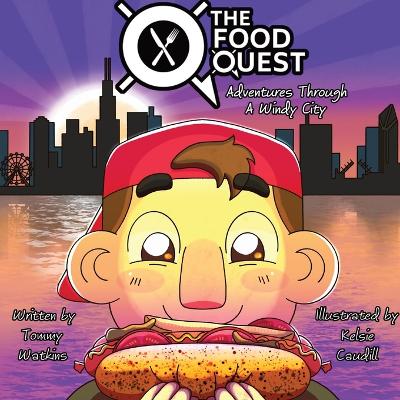 Food Quest Adventures Through A Windy City