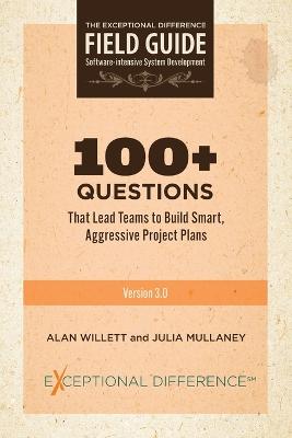 100+ Questions That Lead Teams to Build Smart, Aggressive Project Plans