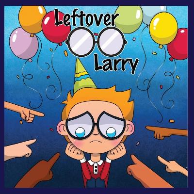 Leftover Larry