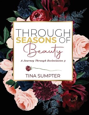 Through Seasons of Beauty