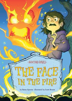 The Face in the Fire: Book 11