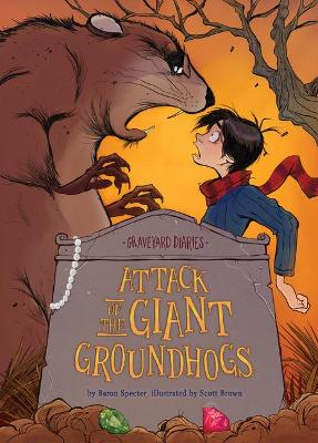 Attack of the Giant Groundhogs: Book 14