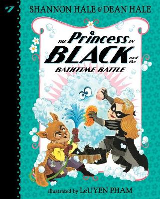Princess in Black and the Bathtime Battle: #7