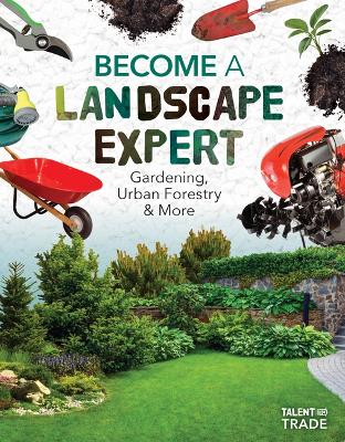 Become a Landscape Expert: Gardening, Urban Forestry & More