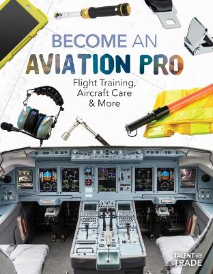 Become an Aviation Pro: Flight Training, Aircraft Care & More