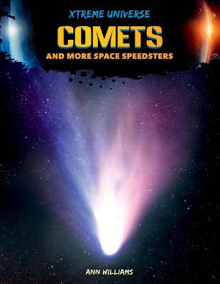 Comets and More Space Speedsters