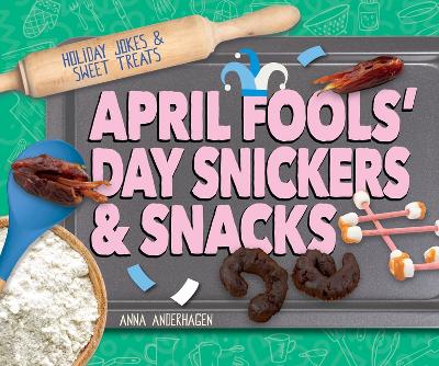 April Fools' Day Snickers & Snacks