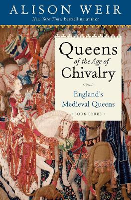 Queens of the Age of Chivalry