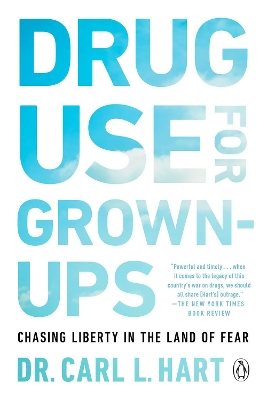 Drug Use For Grown-ups