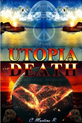 UTOPIA or DEATH
