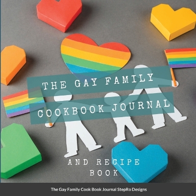 Gay Family Cook Book Journal