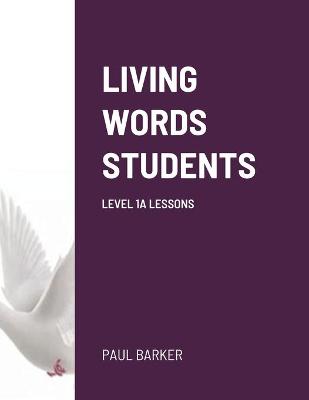 Living Words Students Level 1a Lessons