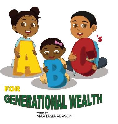 ABC's for Generational Wealth