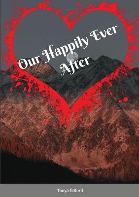 Our Happily Ever After