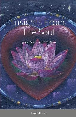 Insights From The Soul