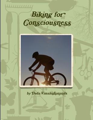 Biking for Consciousness