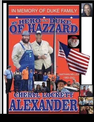 My Hero Is a Duke...of Hazzard Nathan Miller Edition 1983-2021