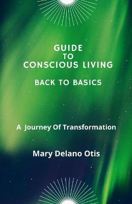 Guide To Conscious Living