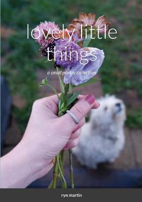 lovely little things