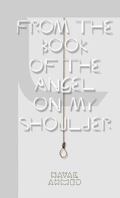 From the Book of the Angel on My Shoulder