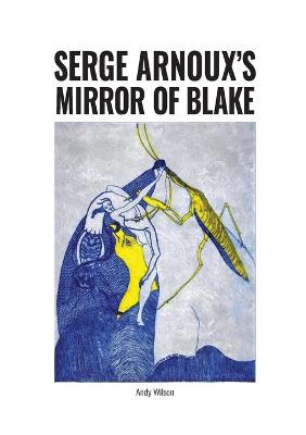 Serge Arnoux's Mirror of Blake
