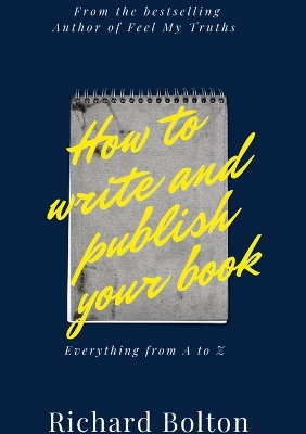 How to Write and Publish Your Book